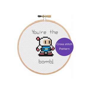 You're the Bomb Cross Stitch Pattern