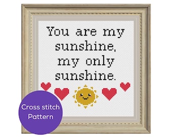 You are my Sunshine Cross Stitch Pattern