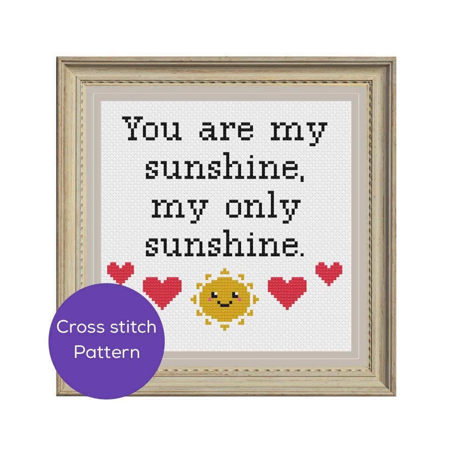 You are my Sunshine Cross Stitch Pattern | Etsy