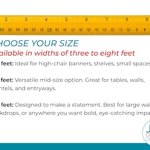 May include: Image with text "CHOOSE YOUR SIZE" and a yellow ruler. Text describes sizes from 3 to 8 feet wide, suitable for high-chair banners, tables, walls, and backdrops. The logo for Joy Chooser Designs is in the bottom right.