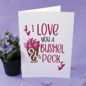 Te amo un bushel y un beso - Tarjeta de felicitación de San Valentín