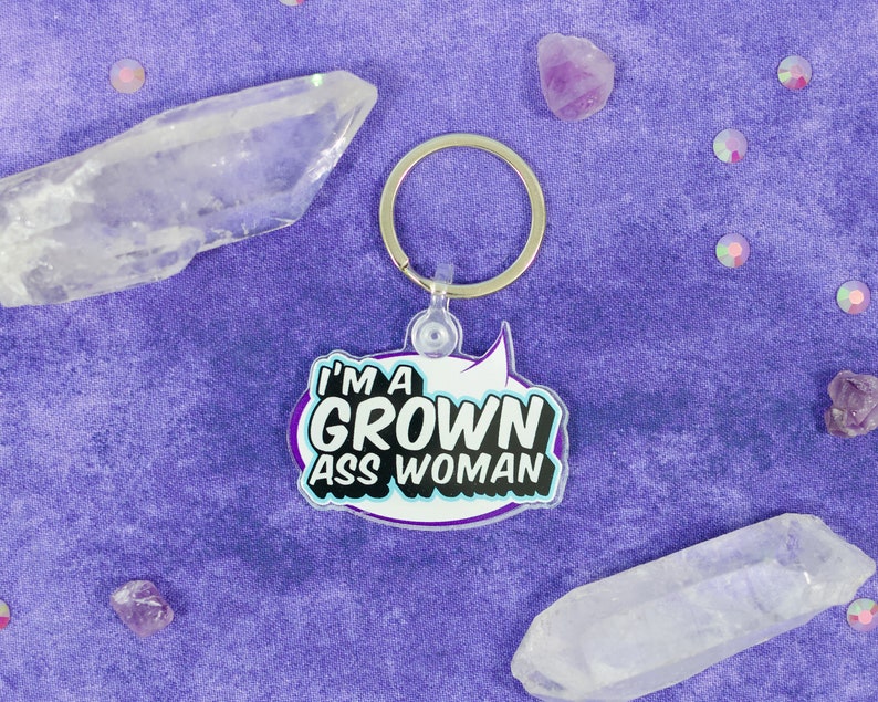 I'm A Grown Ass Woman Acrylic Keychain image 1