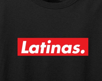 Latinas T-shirt Make America Mexico Dominican Hispanic Latin American Brown Spanish for her for women Puerto Rican  MLG-1249