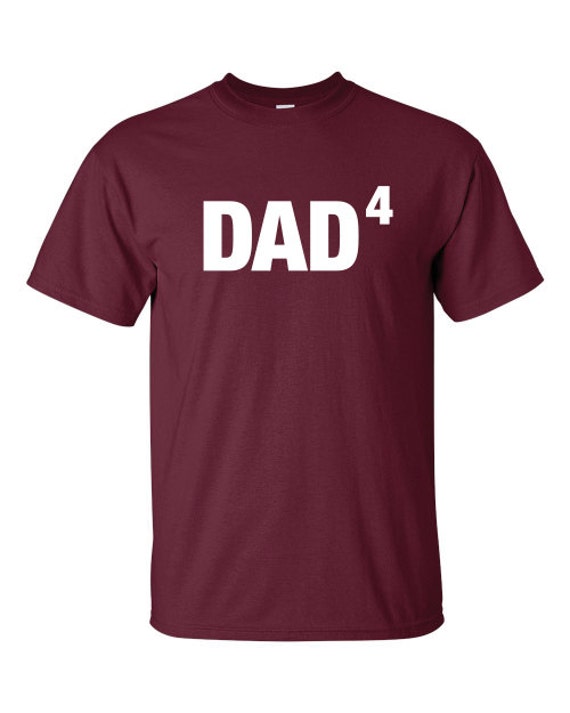 Dad4 or Any Number of Kids T-shirt Funny Fathers Day Christmas | Etsy