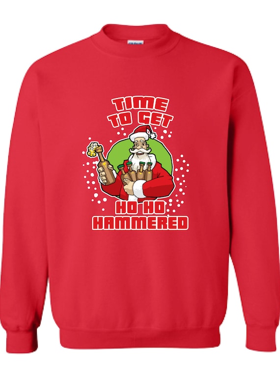 Time to Get Ho Ho Hammered Sweatshirt 