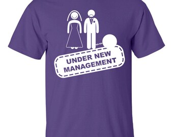 Under new management newlywed joke sucker just married wedding funny Printed graphic T-Shirt Tee Shirt Mens Ladies Womens Youth Kids ML-054