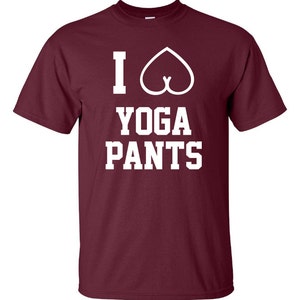 i heart yoga pants love hot yoga nice bum lulu lemon funny Printed graphic T-Shirt Tee Shirt Mens Ladies Women Youth Kids ML-060 image 1