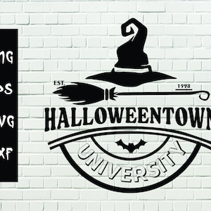 Halloweentown University Svg, Png, Eps, Dxf, Spooky Season, Funny Halloween Season, Halloween witch, Spooky Witch&#39;s Hat, Digital Download