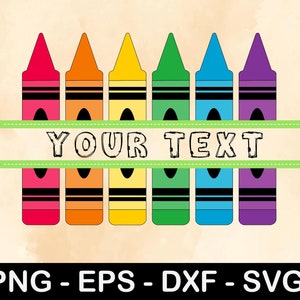 Back To School Svg, Png, Dxf, Eps, school Svg, Crayons Sublimation Design, Gift For Kids, Colorful Design, Digital Download