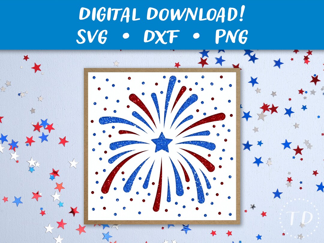 Patriotic Fireworks Card SVG: Layered 4th of July Greeting Card ...