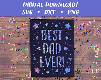 Best Dad Ever Card SVG: Layered Father's Day Greeting Card Papercut Template (Digital Download)