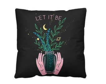 Let it Be Pillow Case without insert