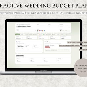 May include: A laptop displays a wedding budget planner interface. The screen shows interactive dashboard, planner, guest list, and other features. Text at the top reads "Interactive Wedding Budget Planner." Additional text includes "Instant Download" and "Easy to Use."