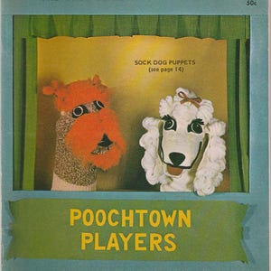 May include: The March 1972 cover of Pack-O-Fun magazine features two sock dog puppets. One is orange and brown, the other white. The magazine title is in large, black letters, with the words "Poochtown Players" in yellow.