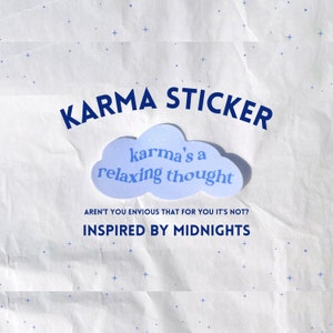 Karma Sticker - Karma&#39;s a relaxing thought- Karma Lyrics Sticker - Midnights Inspired sticker - Eras sticker - cloud sticker