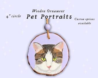 Custom Pet Ornament - Hand Painted Pet Portrait on Wood Ornament - Custom Wood Pet Portrait - Pet Painting