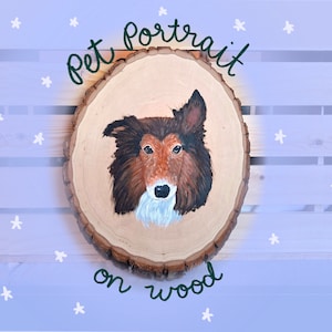 Custom Pet Portrait Painting on Wooden Slab - Rustic Pet Portrait - Handmade Pet Portrait - Pet Memorial Gift - Pet Lover- Cat Dog Portrait