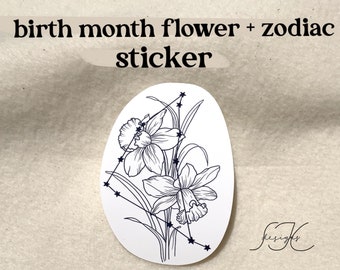 Birthday Floral and Zodiac Sticker! Birth Month Flower with Zodiac Astrological Star Constellation - Zodiac Sticker - Astrological Sticker