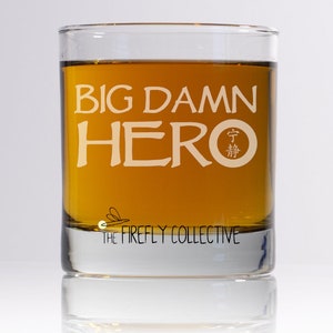 Quick Ship - Big Damn Hero Firefly Serenity Inspired Laser Engraved Old Fashion/ Whiskey/ Rocks Glass - Browncoats, Jayne, Mal, Zoey