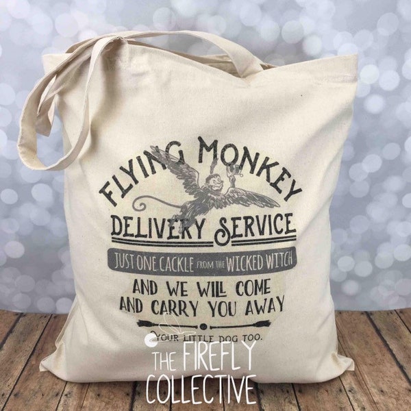 Quick Ship - Flying Monkey Delivery Service Wizard of Oz Inspired Light Weight Tote Bag - Wicked Witch, Little Dog, Carry You Away