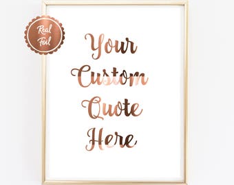 Real Copper Foil Print // YOUR CUSTOM QUOTE // Copper Foil Poster // A4 or A3 size // large foil print // custom copper foil quote