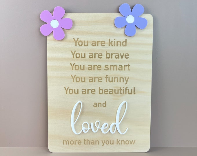You are loved - Flowers - Decor Affirmation Sign | Girls bedroom sign | Nursery Artwork | timber flowers | children's affirmation | nursery