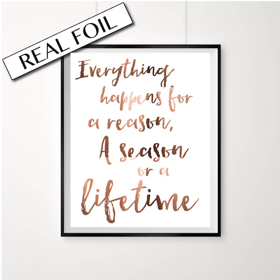 Everything Happens For A Reason A Season Or A Lifetime A4 Or Etsy