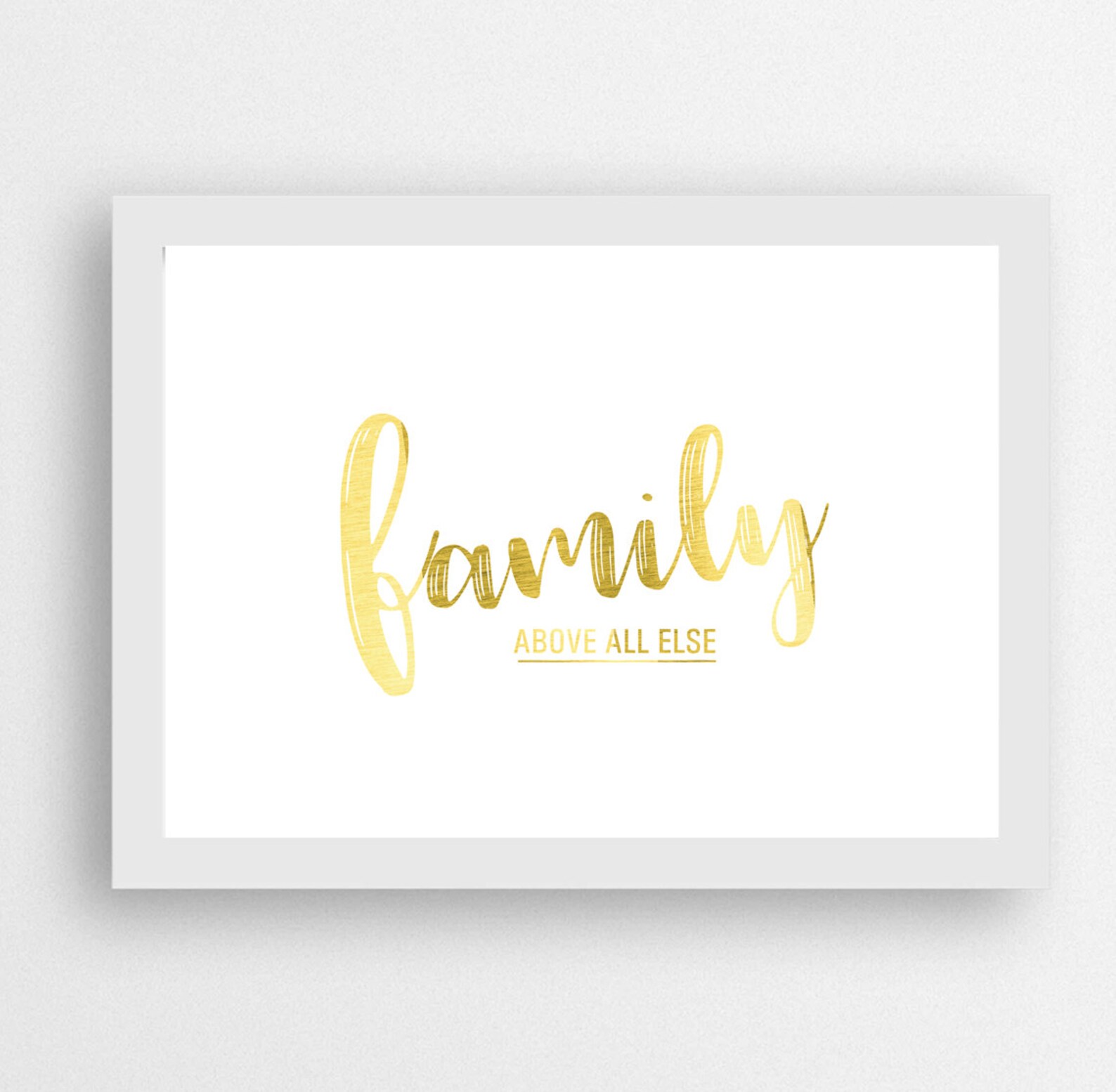 Family Above All Else // Gold Foil // Family Quotes // Home Etsy