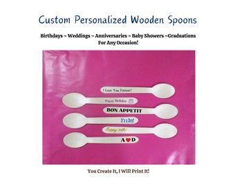 10-250 Custom Wood Spoons 6 1/4" | Graduation | Company Promotional | Wedding | Shower | Party Favor | Anniversary | Birthday