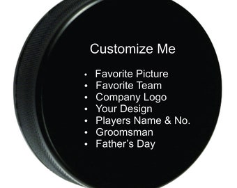 Custom Personalized Hockey Puck | Logo | Image | Dad | Father's Day | Groomsmen Gift | Husband | Grandpa | Best Man | Wedding Favor