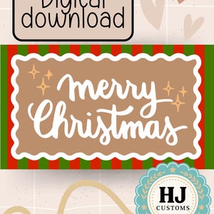 May include: A digital download graphic with the words "merry Christmas" in white script on a brown gingerbread-style background. The background has red and green stripes. The words "Digital download" are in a black rectangle.