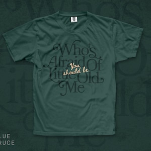 The Tortured Poets Department Who's Afraid of Little Old Me Tee