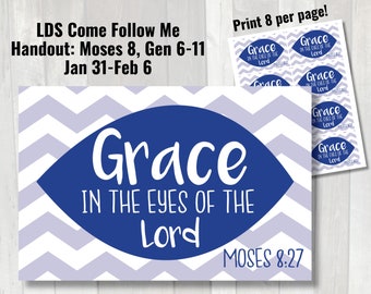 LDS Come Follow Me Handout Moses 8, Jan 31-Feb 6 | Grace in the Eyes of the Lord Handout | Sunday School Come Follow Me Youth Flyer | Visual