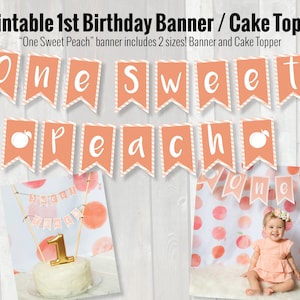 Printable One Sweet Peach 1st Birthday Banner / Cake Topper | 1 Sweet Peach First Birthday Decorations | Baby Girl Peach Birthday Decor