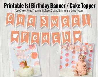 印刷可能なスイートピーチの 1 歳の誕生日バナー / ケーキ トッパー | スイートピーチの 1 歳の誕生日デコレーション | 女の子の赤ちゃんのピーチの誕生日デコレーション