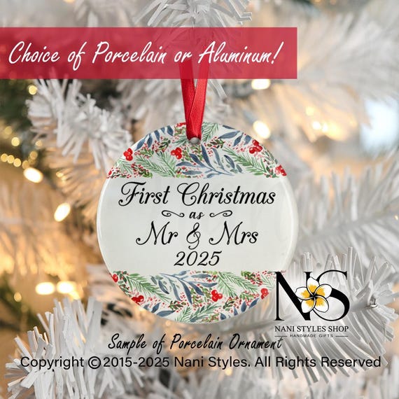 Personalized First Christmas Ornament: Custom Wedding Year, Porcelain or Aluminum