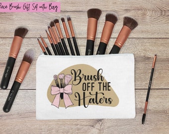 Cosmetic Bag Gift Set with 14 piece set of Vegan & Cruelty-Free - Brush off the haters