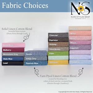 May include: A fabric color chart titled Fabric Choices by Nani Styles Shop. It displays stacks of Solid Linen Cotton Blend in Dusty Rose, Mulberry, Moonstone Gray, Slate Blue, and Lead, and Yarn Dyed Linen Cotton Blend in Denim, Indigo Gray, Peacock Blue, Charcoal, Espresso, Nutmeg, Olive Brown, Palm, Seaglass, Sunshine, Natural, Melon, Berry, Mauve, Eggplant, Lilac, Hydrangea, and Chambray.
