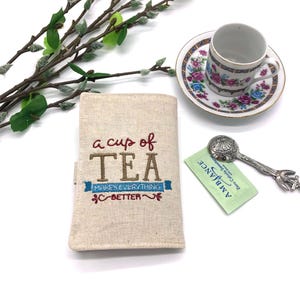 Tea wallet, Tea Holder, Tea Bag Wallet, Travel Tea bags carrier, &quot;A Cup of Tea Makes Everything Better&quot;, Linen Cotton Tea Wallet