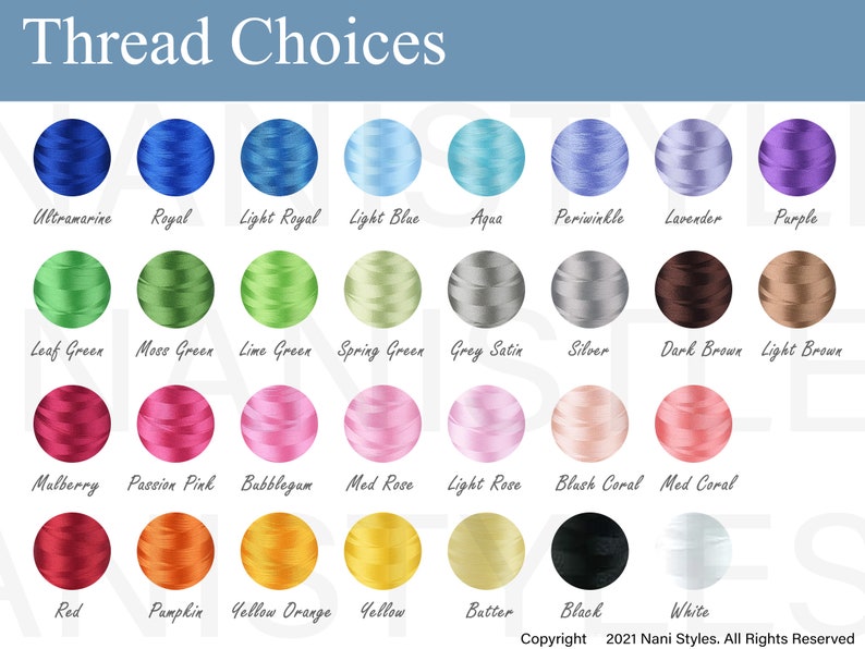 May include: A color chart titled "Thread Choices" displays a variety of thread colors. The chart includes shades of blue, green, pink, red, orange, yellow, brown, gray, black, and white. Each color is labeled with its name, such as "Ultramarine" and "Passion Pink."