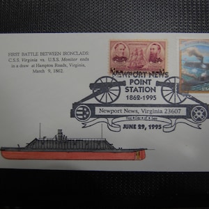 May include: A commemorative postcard featuring the text "FIRST BATTLE BETWEEN IRONCLADS" and a drawing of a ship. It includes stamps and the text "Newport News Point Station 1862-1995" and "June 29, 1995".