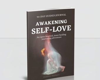 Awakening Self-Love: An Open-Hearted, Inner Healing Journaling Adventure { Guided Journal | Journal Prompts | Mental Health