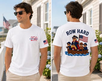 Row Hard Washington crossing inspired cotton shirt - 250 - Fourth of July Americana tee