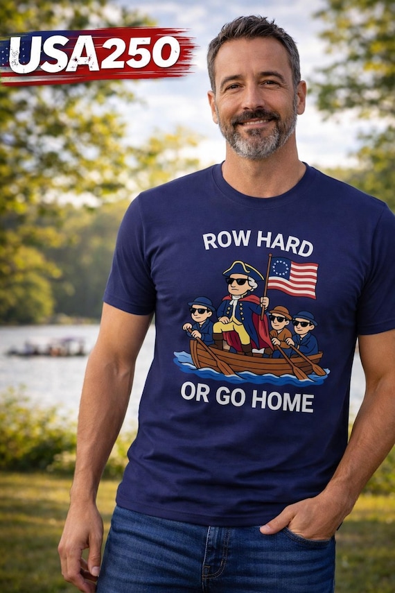 Patriotic Rowing tee- Funny George Washington Boat shirt - Adult and Youth -4th of July -  USA 250 anniversary