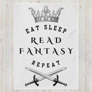 Eat, Sleep, Read Fantasy, Repeat - Plush Throw
