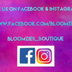 May include: Purple background with the text "LIKE US ON FACEBOOK & INSTAGRAM!" and "WWW.FACEBOOK.COM/BLOOMZIES" in light blue. Below the text is the text "BLOOMZIES_BOUTIQUE" in light blue.  The Facebook and Instagram logos are below the text.