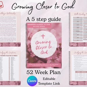 Könnte beinhalten: Ein digitaler Planer mit dem Titel "Growing Closer to God" mit einem rosa Blumendesign. Der Planer enthält eine 5-Schritte-Anleitung, einen 52-Wochen-Plan und einen Bibel-Lesetracker. Der Canva-Vorlagenlink ist ebenfalls enthalten.