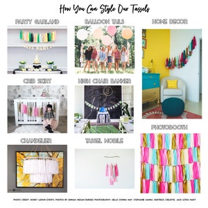 May include: A collage of images showing different ways to style colorful tassel garlands. The images show tassels used as party garlands, balloon tails, home decor, crib skirts, high chair banners, photo booth backdrops, and chandeliers.
