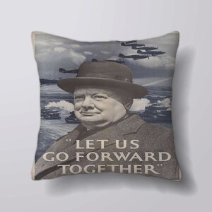 Let Us Go Forward Winston Churchill Propaganda World War  - Cushion Cover Case Or Stuffed With Insert