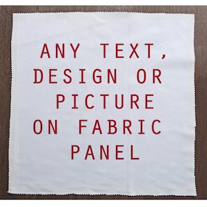 Personalised Customisable Any Image design or text - Sewing, Cushion, Upholstery, Craft, Patchwork and Quilting Fabric Panel 100% cotton